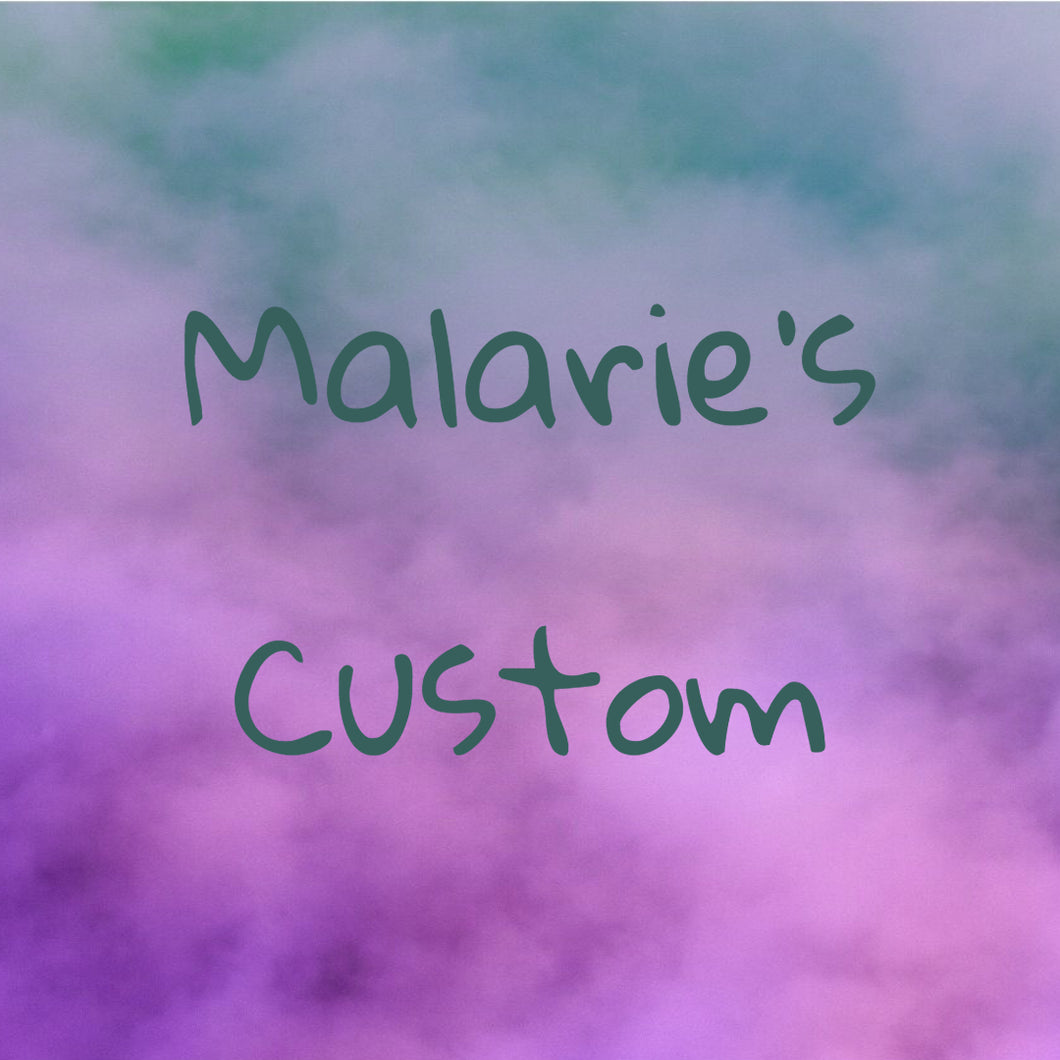 Malarie's Custom